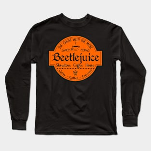 Beetlejuice Coffee Long Sleeve T-Shirt